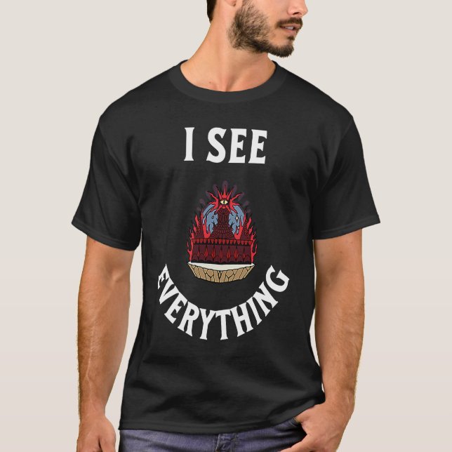 I See Everything Teacher Funny White Lies School T T Shirt (Framsida)