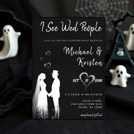I See Wed People Gothic Ghost Halloween Wedding Inbjudningar