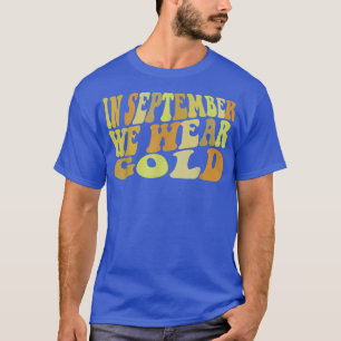 I september 2011 gav vi Guld barncancervårdsbelöni T Shirt