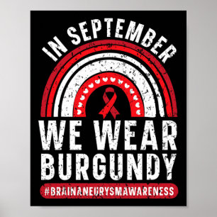 I september 2011 var vi Bära Burgundy Brain Aneury Poster