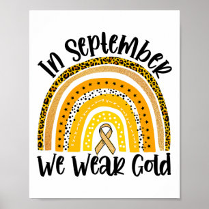I september bär vi guld regnbåge barncancer poster