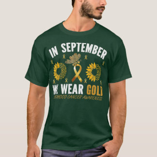 I SEPTEMBER BÄRA GULD CHILDHOOD CANCER AWARENE T SHIRT