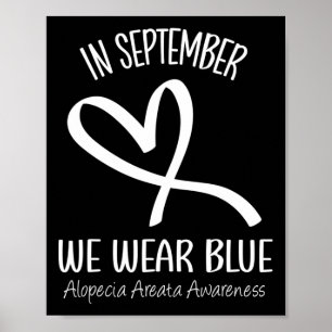 I september Bäror vi Blue Alopecia Areata Awarenes Poster