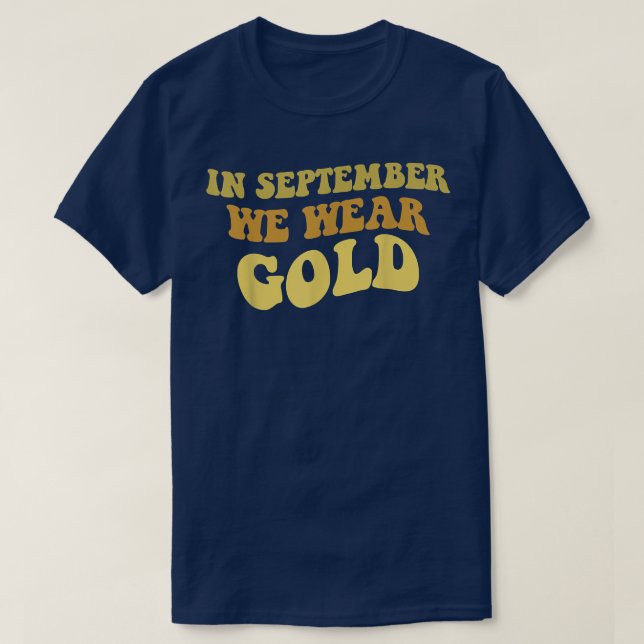 I september uppmärksammade vi Bära Guld barncancer T Shirt (Design framsida)