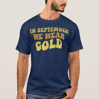 I september uppmärksammade vi Bära Guld barncancer T Shirt