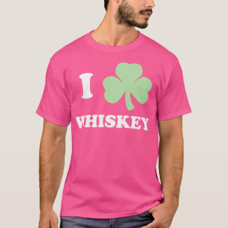 I Shamrock Whiskey T Shirt