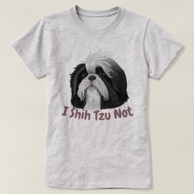 I Shih Tzu Inte T Shirt (Design framsida)