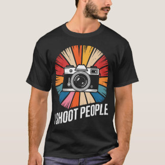 I Shoot People Funny Camera Photography Retro Wome T Shirt