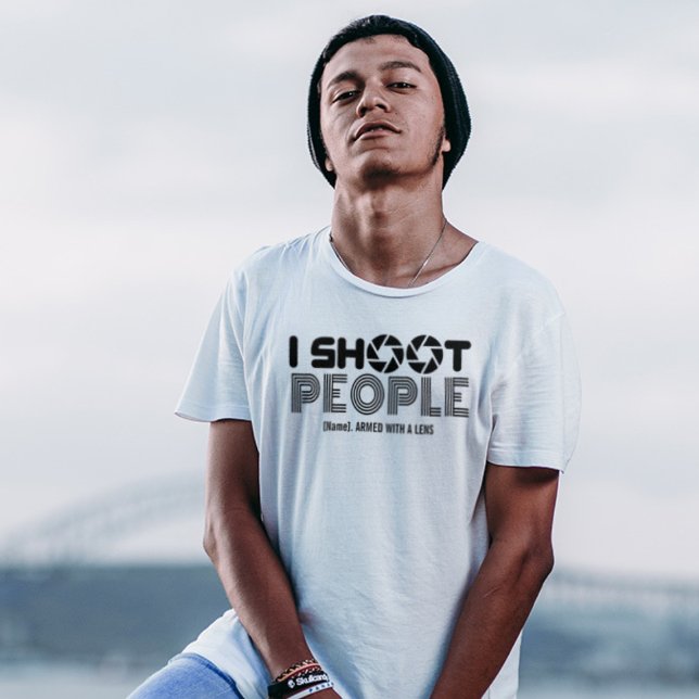 I shoot people funny photographer lover quote t shirt (Skapare uppladdad)