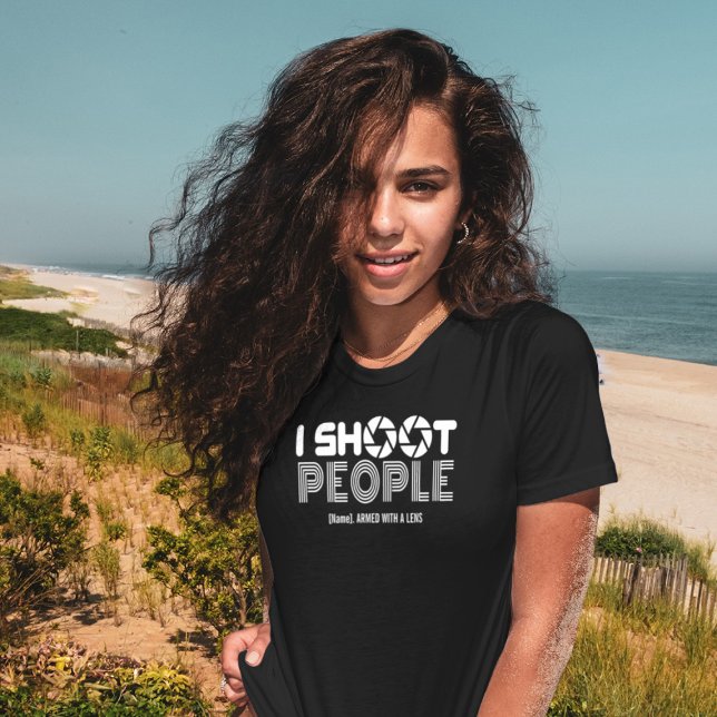 I shoot people funny photographer lover quote t shirt (Skapare uppladdad)