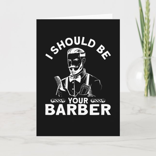 I Should Be Your Barber Beard Kort (Framsida)