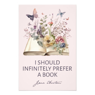 I Should Infinitely Prefer A Book II - Jane Austen Fototryck