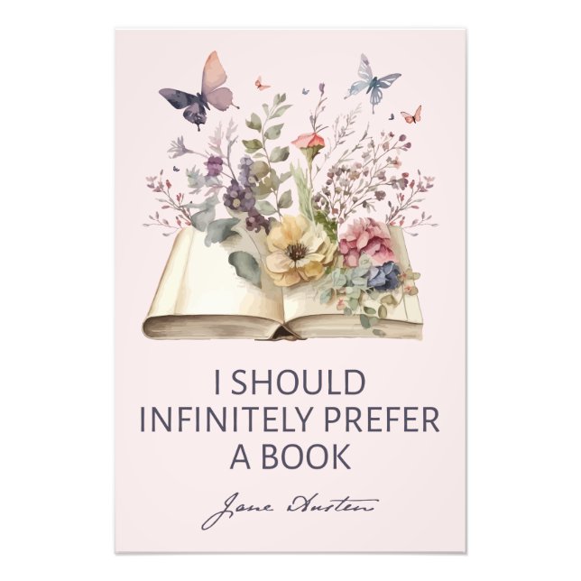 I Should Infinitely Prefer A Book II - Jane Austen Fototryck (Framsidan)