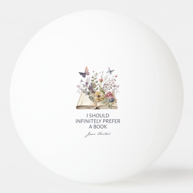 I Should Infinitely Prefer A Book II - Jane Austen Pingisboll (Framsidan)