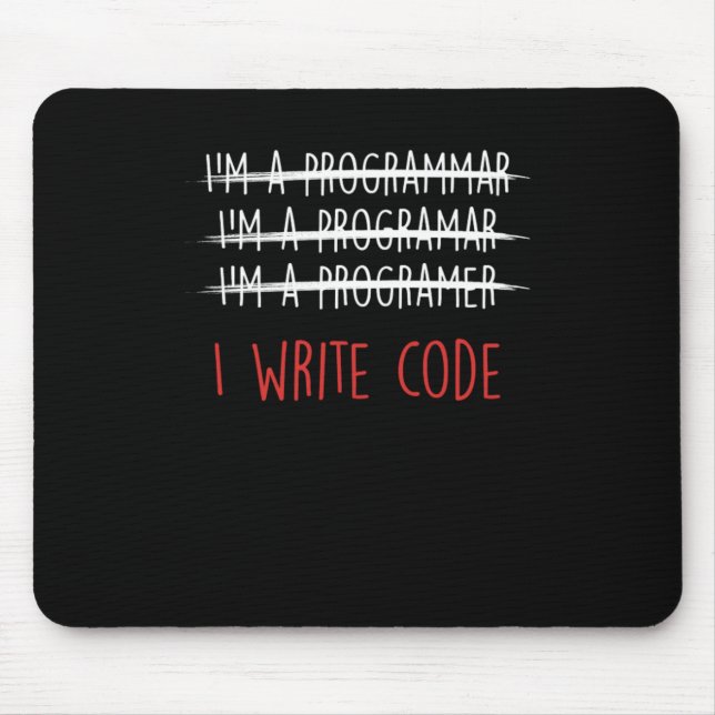 I Skriva Code Coder Programmer Programming Gift Musmatta (Framsidan)
