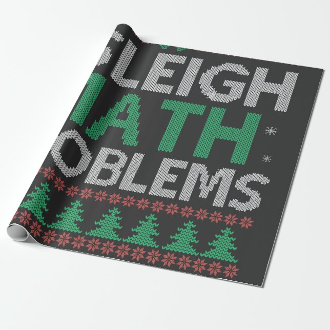 I Sleigh Math Problems Funny Ugly Julafton Sweater Presentpapper (Utrullad)