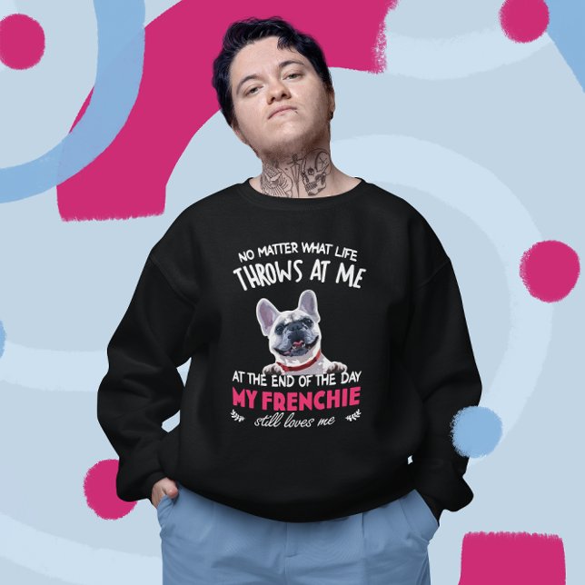 I slutet av min frenchie, Kärlek fortfarande Hundä Lång Ärmad Tröja (Skapare uppladdad)