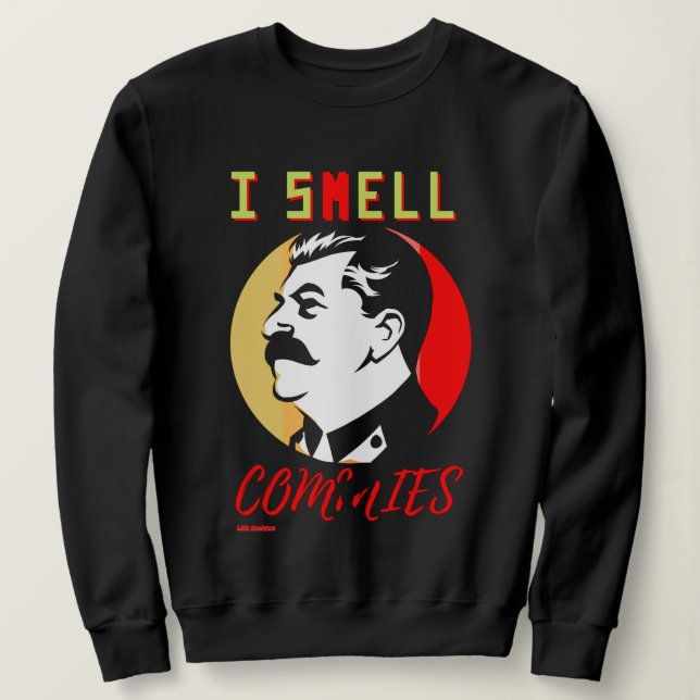 "I SMELL COMMIES 3 STALIN" T SHIRT (Design framsida)