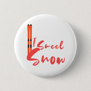 I Smell Snö Knapp