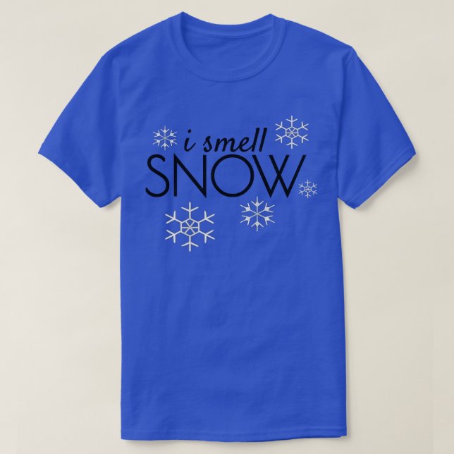 I Smell Snö Lung Helgdag Gifts under 20 Snowfla T Shirt (Design framsida)