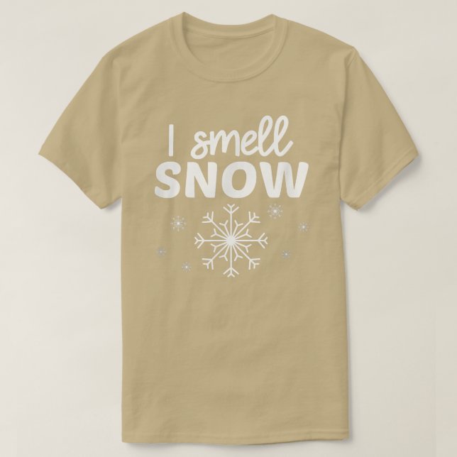I Smell Snö Winter Snowflake Funny Snö Epert Sno T Shirt (Design framsida)