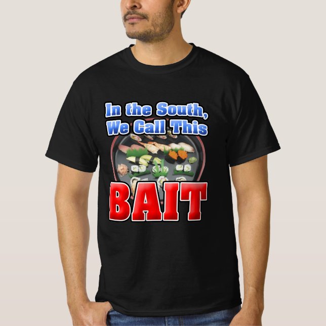I söder kallar vi Sushi Bait T Shirt (Framsida)