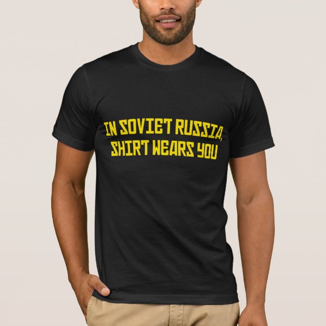 I sovjetiska Ryssland ha på sig skjortan dig Tee Shirt (Framsida)
