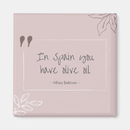 I Spanien har du magnet