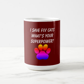 I Spara FIV Cats Vad är din supermakts Mugg? Kaffemugg