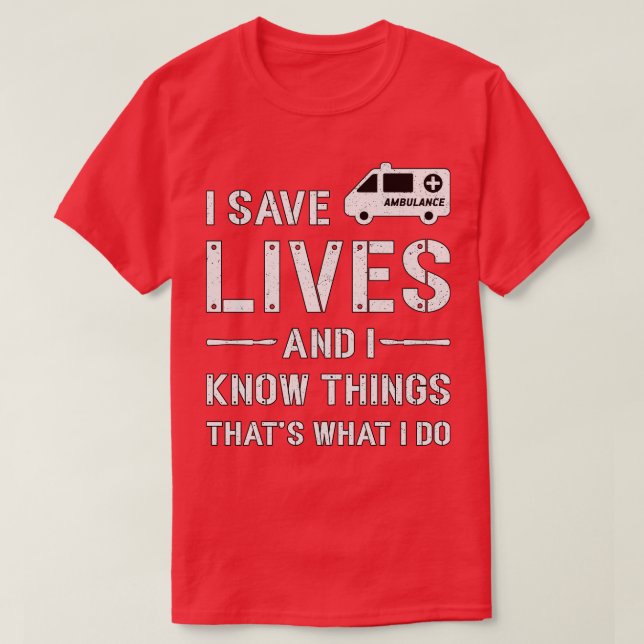 I Spara lever Ambulance Driver Sjukvårdare Akut T Shirt (Design framsida)