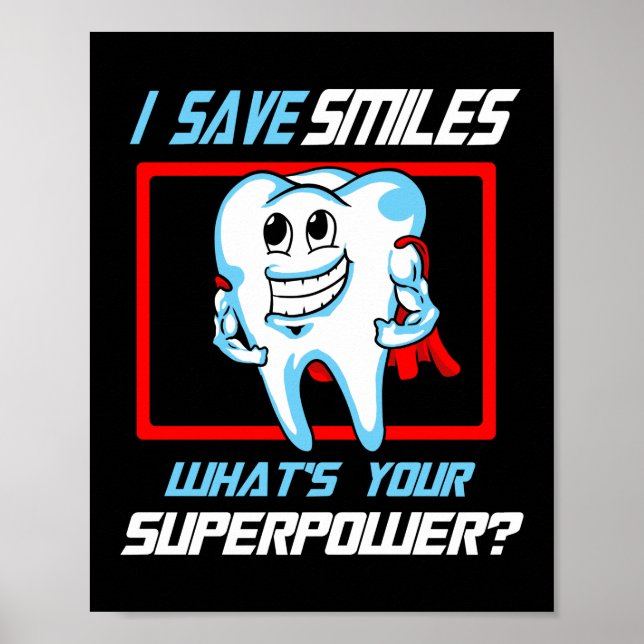 I Spara Smiles Superpower Dentist Dental Assistant Poster (Framsidan)