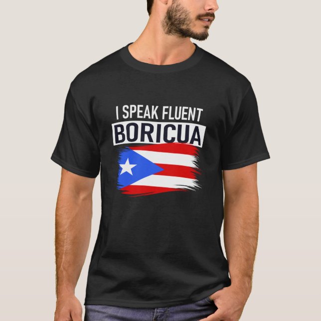 I Speak Fluent Boricua T Shirt (Framsida)