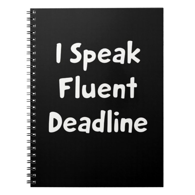 I Speak Fluent Deadline Anteckningsbok (Framsidan)