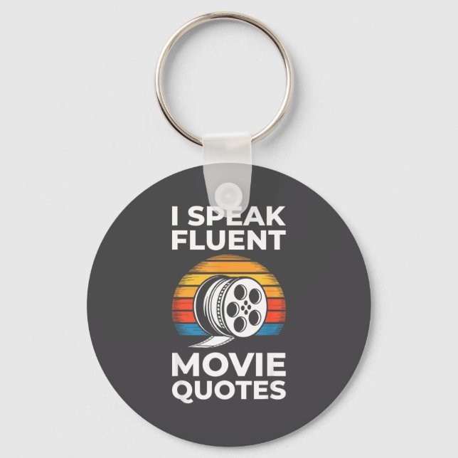 I Speak Fluent Movie Quotes Shirt Men Women Cinema Nyckelring (Framsida)