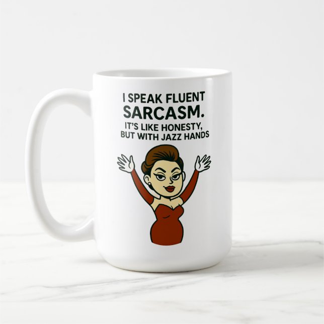 I Speak Fluent Sarcasm. Jazz Hands Mug Kaffemugg (Vänster)