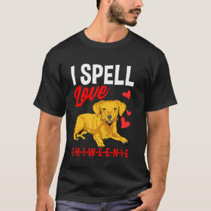 I Spell Kärlek Chiweenie Cute Wiener Hund Dachshun T Shirt