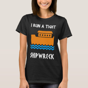 I Springa A Tight Shipwreck Boater T Shirt
