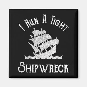 I Springa A Tight Shipwreck Magnet