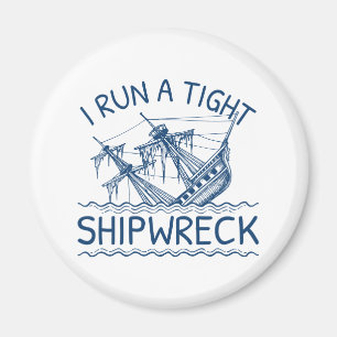 I Springa A Tight Shipwreck Magnet