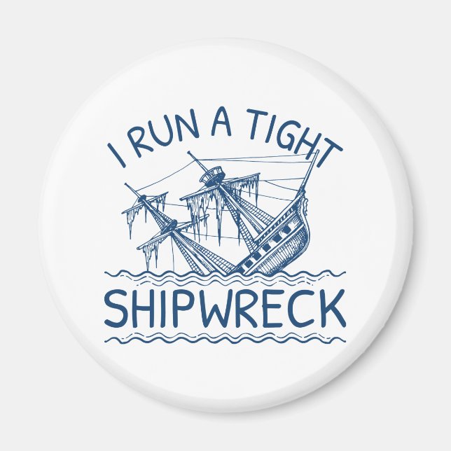 I Springa A Tight Shipwreck Magnet (Framsidan)