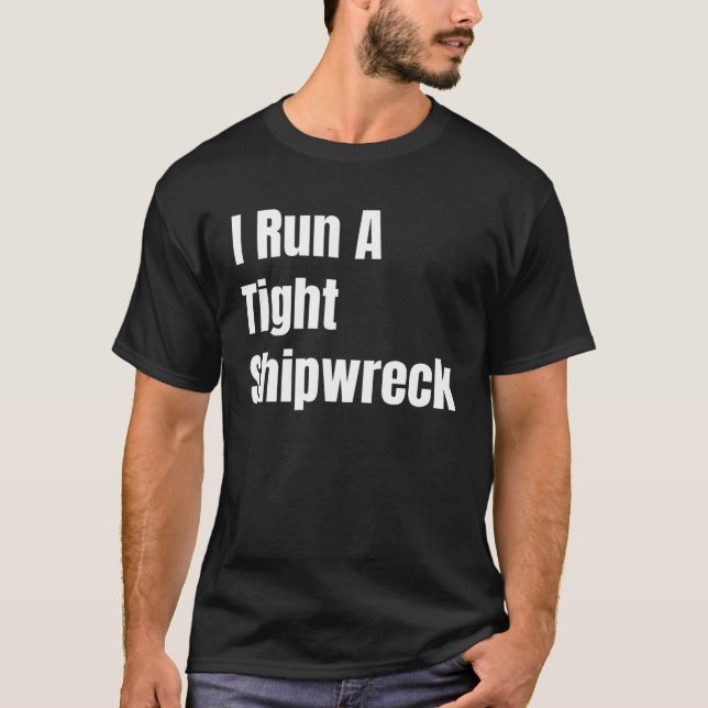 I Springa A Tight Shipwreck T Shirt (Framsida)