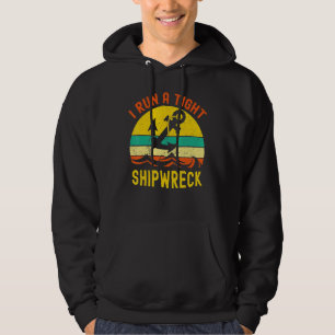 I Springa A Tight Shipwreck Vintage Nautical Stil Hoodie