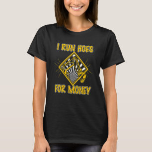 I Springa Hoes for Money Construction Worker Backh T Shirt