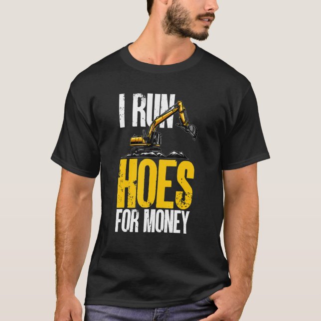 I Springa Hoppar for Money Excavator Backhoe Opera T Shirt (Framsida)