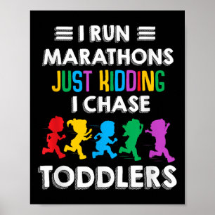 I Springa Marathon visste jag att Chase Småbarn Te Poster