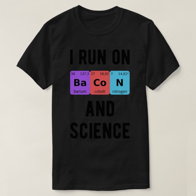 I Springa om Bacon and Science II T Shirt (Design framsida)
