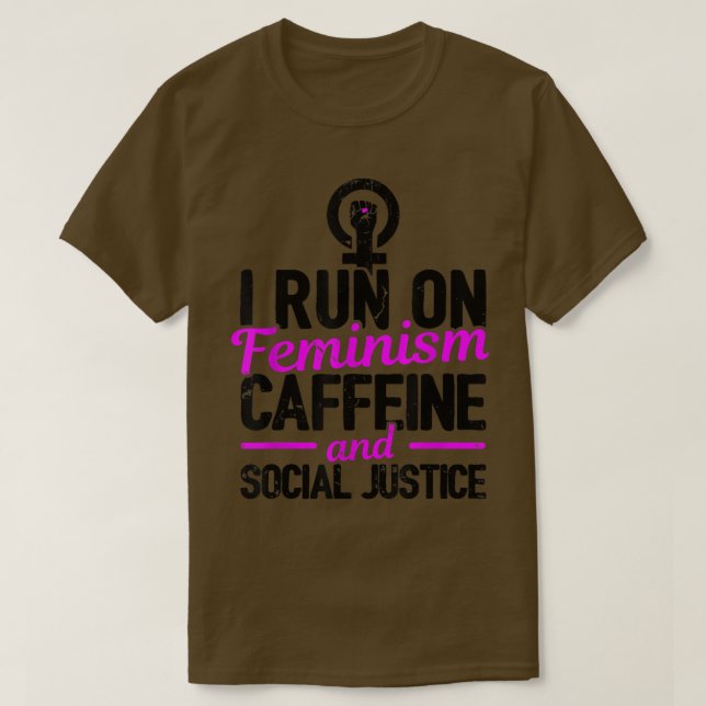 I Springa om feminismens koffein och Social-juridi T Shirt (Design framsida)
