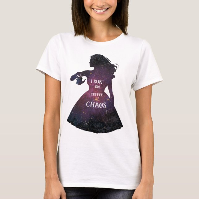 I Springa om kaffe Chaos Galaxy Woman T-Shirt (Framsida)