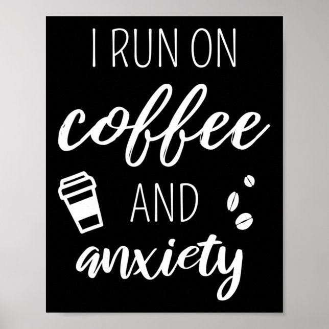 I Springa om kaffe och ångest - citat om mentalt H Poster (Framsidan)