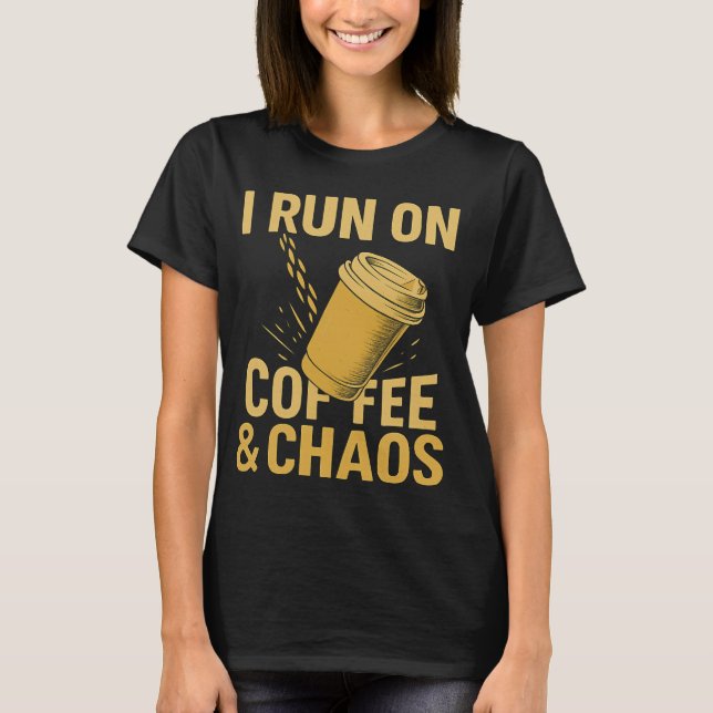 I Springa om kaffe och Chaos T-Shirt - Kaffe Kopp (Framsida)
